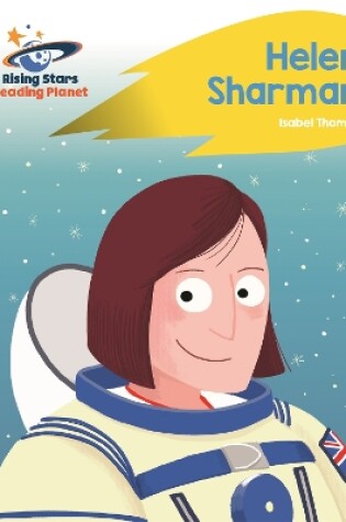 Cover of Reading Planet - Helen Sharman - Yellow: Rocket Phonics