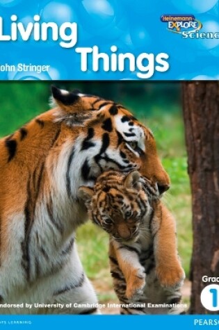 Cover of Heinemann Explore Science 2nd International Edition Reader G1 Living Things