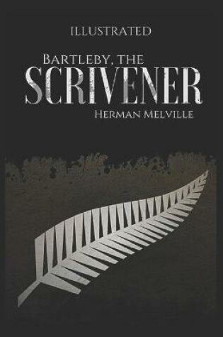 Cover of Bartleby, the Scrivener Illustrated Edition