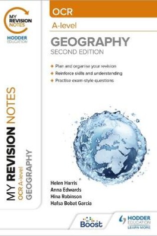 Cover of My Revision Notes: OCR A-Level Geography: Second Edition