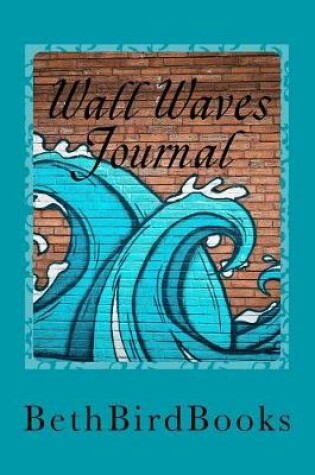 Cover of Wall Waves Journal