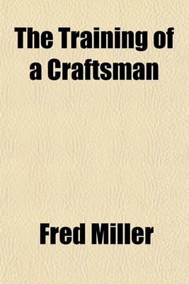 Book cover for The Training of a Craftsman