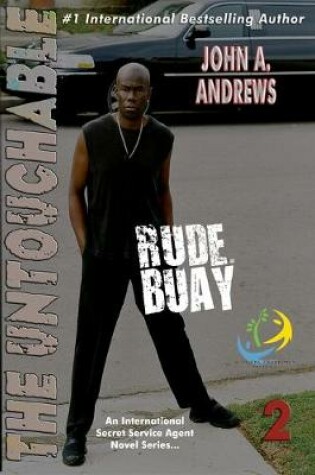 Cover of Rude Buay ... The Untouchable