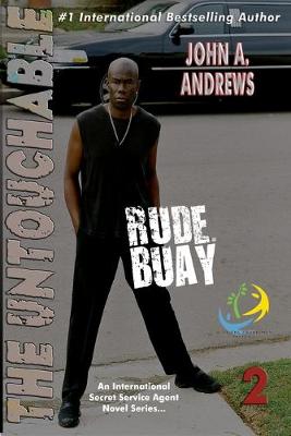 Book cover for Rude Buay ... The Untouchable