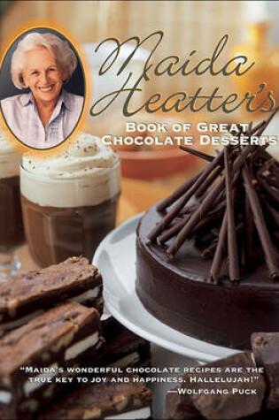 Cover of Maida Heatter's Book of Great Chocolate Desserts