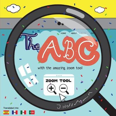 Book cover for The ABC with the Amazing Zoom Tool