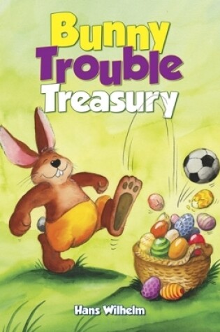 Cover of Bunny Trouble Treasury