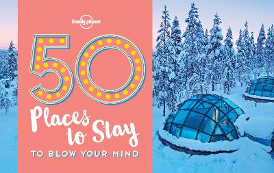 Book cover for 50 Places To Stay To Blow Your Mind