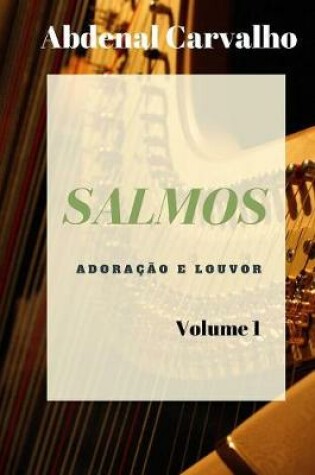 Cover of Salmos - Louvor e Adoracao - Volume 1