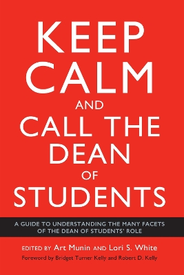 Book cover for Keep Calm and Call the Dean of Students