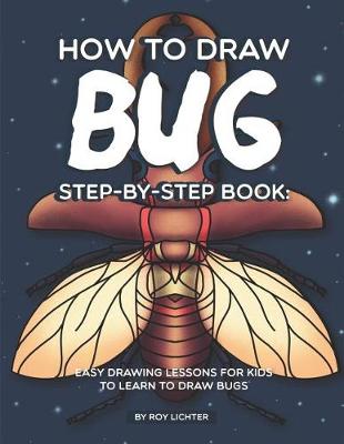 Book cover for How to Draw Bug Step-By-Step Book