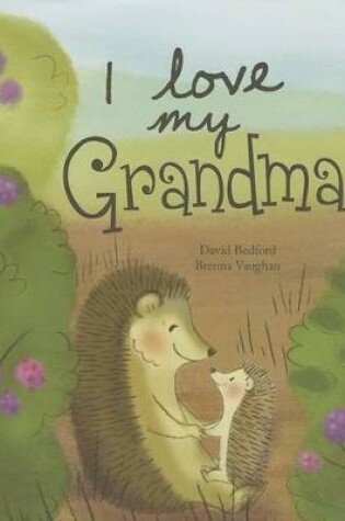 Cover of I Love My Grandma