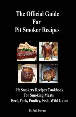 Book cover for Official Guide Pit Smoker Recipes