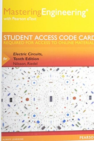 Cover of Mastering Engineering with Pearson Etext -- Access Card -- For Electric Circuits