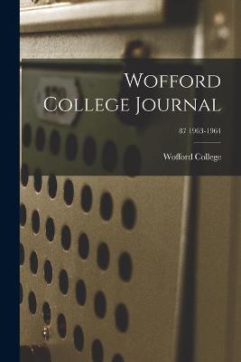 Cover of Wofford College Journal; 87 1963-1964