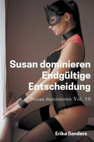 Cover of Susan dominieren. Endgültige Entscheidung