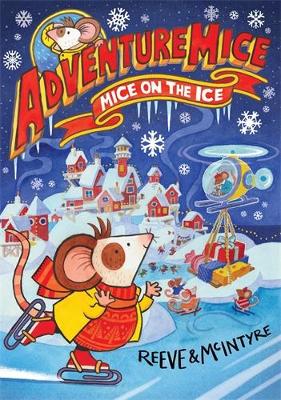 Book cover for Adventuremice: Mice on the Ice