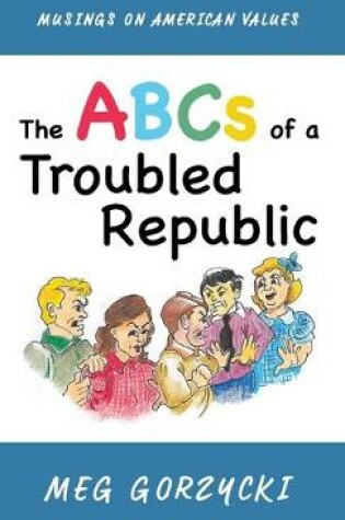 Cover of The ABCs of a Troubled Republic