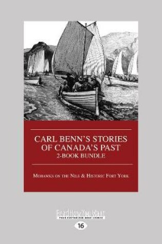 Cover of Carl Benn's Stories of Canada's Past 2-Book Bundle