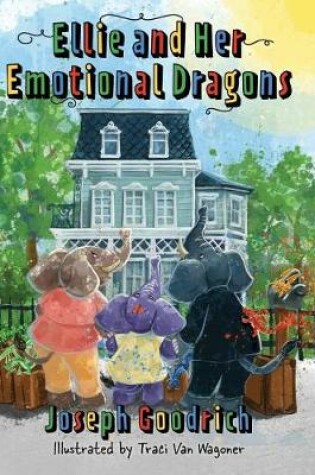 Cover of Ellie and Her Emotional Dragons