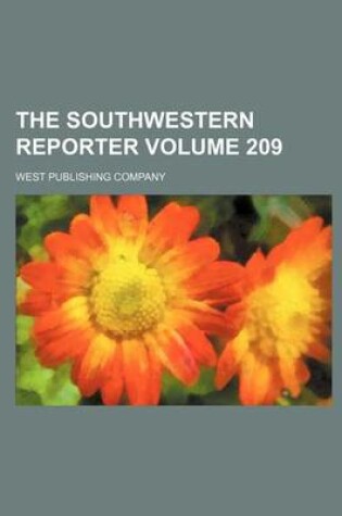 Cover of The Southwestern Reporter Volume 209