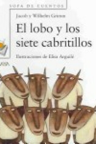 Cover of El Lobo Y Los Siete Cabritillos