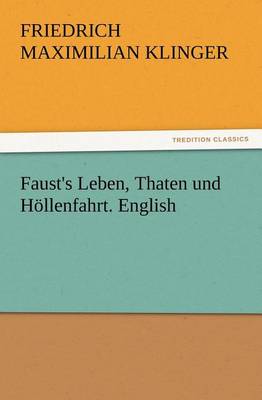 Book cover for Faust's Leben, Thaten und Höllenfahrt. English