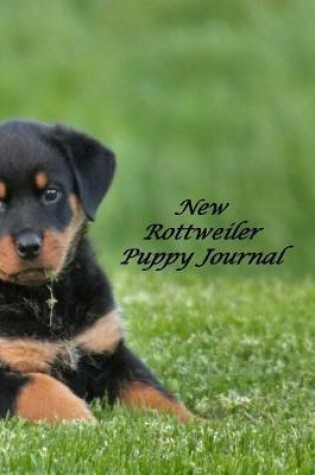 Cover of New Rottweiler Puppy Journal
