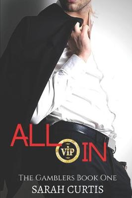 All-In by Sarah Curtis
