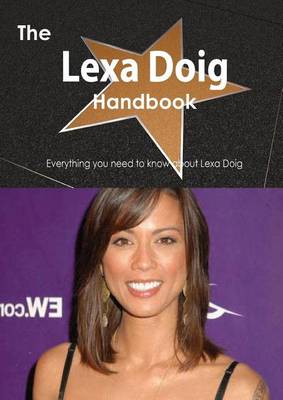 Book cover for The Lexa Doig Handbook - Everything You Need to Know about Lexa Doig