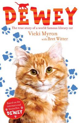 Book cover for Dewey: The True Story of a World-Famous Library Cat