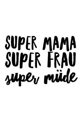 Book cover for F�r M�de Super-Mamas