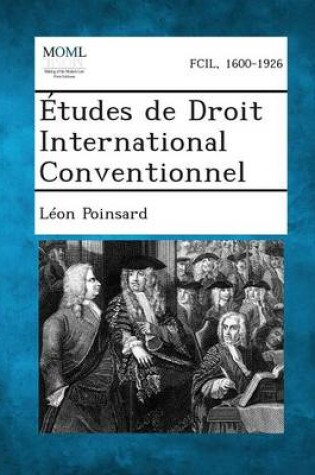 Cover of Etudes de Droit International Conventionnel