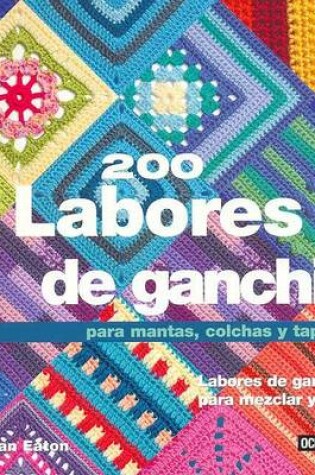 Cover of 200 Labores de Ganchillo