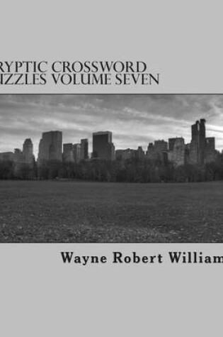 Cover of Cryptic Crossword Puzzles Volume Seven