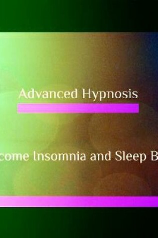 Cover of Overcome Insomnia and Sleep Problems, Sleep Better Improve Your Sleep Drift off More Easily Hypnotherapy, Self Hypnosis CD
