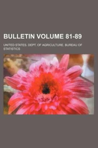 Cover of Bulletin Volume 81-89