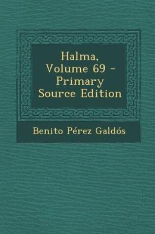 Cover of Halma, Volume 69 - Primary Source Edition