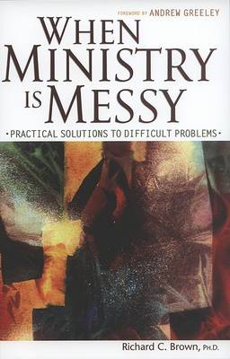 Book cover for When Ministry is Messy