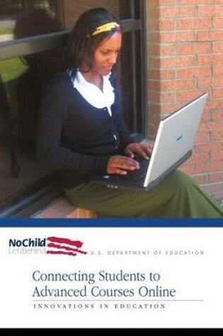 Cover of Connecting Students to Advanced Courses Online