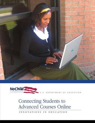 Cover of Connecting Students to Advanced Courses Online