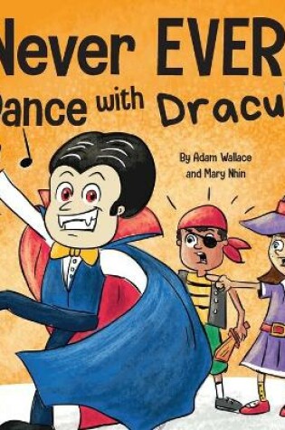 Cover of Never EVER Dance with a Dracula