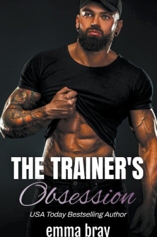 Cover of The Trainer's Obsession