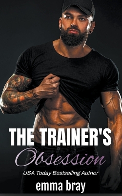 Book cover for The Trainer's Obsession