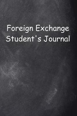 Cover of Foreign Exchange Student's Journal Chalkboard Design