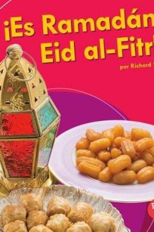 Cover of !es Ramadan Y Eid Al-Fitr! (It's Ramadan and Eid Al-Fitr!)