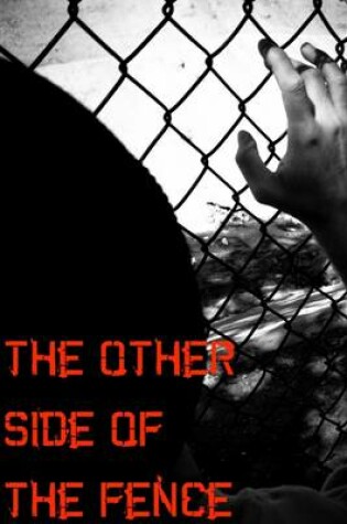 Cover of The Other Side of the Fence