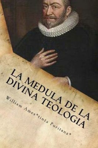 Cover of La Medula De La Sagrada Teologia