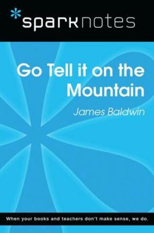 Cover of Go Tell It on the Mountain (Sparknotes Literature Guide)