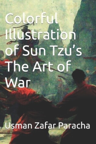 Cover of Colorful Illustration of Sun Tzu's The Art of War